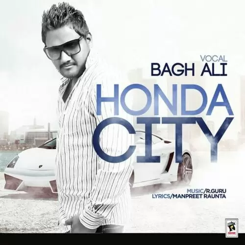 Honda City Bagh Ali Mp3 Download Song - Mr-Punjab