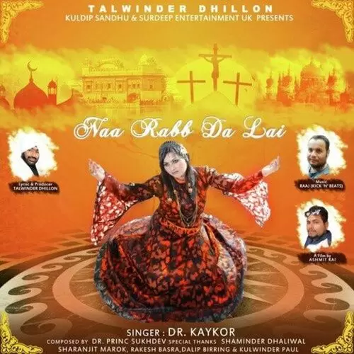 Na Rabb Da Lai Dr. Kaykor Mp3 Download Song - Mr-Punjab