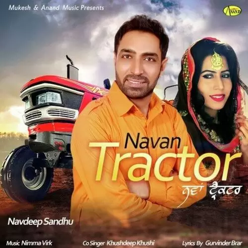 Nava Tractor Navdeep Sandhu Mp3 Download Song - Mr-Punjab