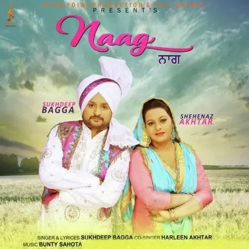 Naag Sukhdeep Bagga Mp3 Download Song - Mr-Punjab