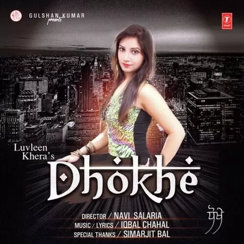 Dhokhe Luvleen Khera Mp3 Download Song - Mr-Punjab