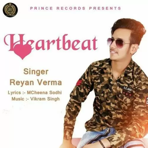 Heartbeat Reyan Verma Mp3 Download Song - Mr-Punjab