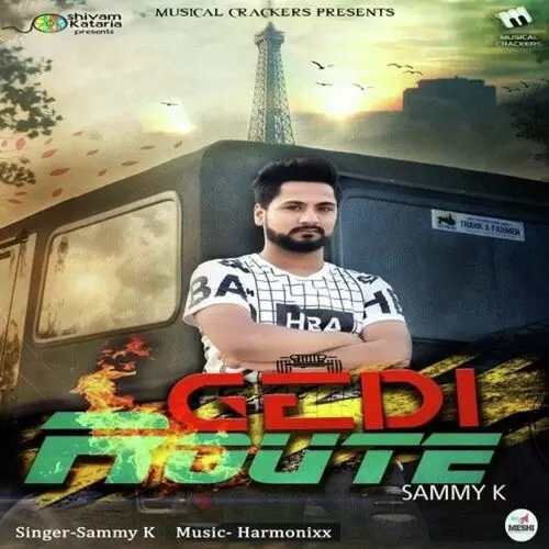 Gedi Route Sammy K Mp3 Download Song - Mr-Punjab