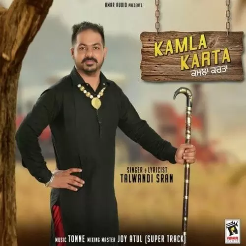 Kamla Karta Talwandi Sran Mp3 Download Song - Mr-Punjab