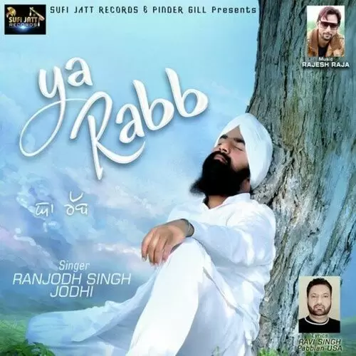 Ya Rabb Ranjodh Singh Jodhi Mp3 Download Song - Mr-Punjab