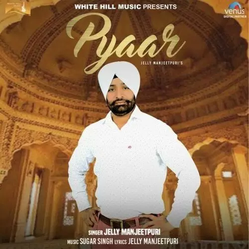 Pyaar Jeely Manjeetpuri Mp3 Download Song - Mr-Punjab