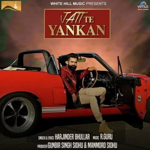 Jatt Te Yankan Harjinder Bhullar Mp3 Download Song - Mr-Punjab