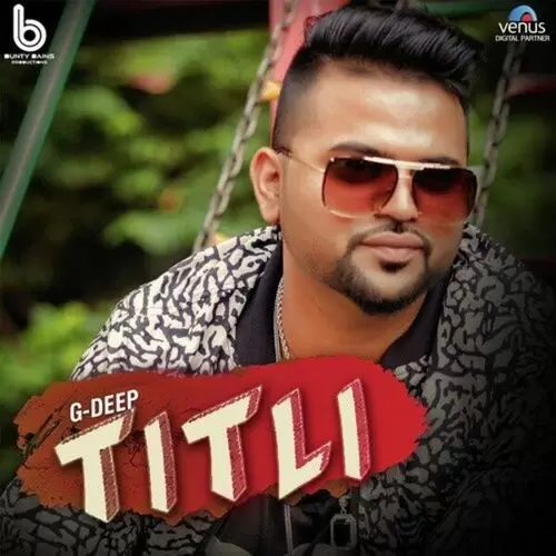 Titli G-Deep Mp3 Download Song - Mr-Punjab