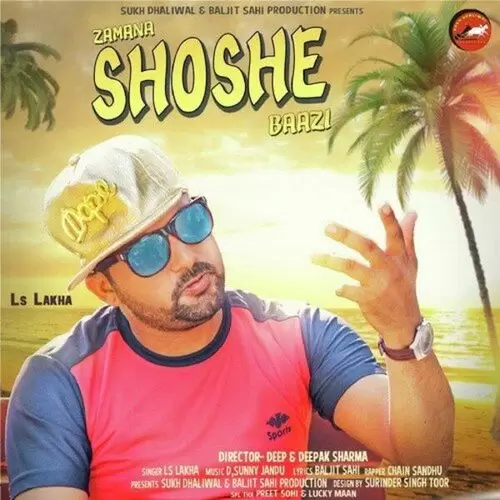 Zamana Shoshe Baazi Ls Lakha Mp3 Download Song - Mr-Punjab