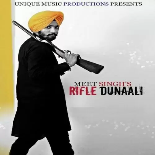 Rifle Dunaali Meet Singh Mp3 Download Song - Mr-Punjab