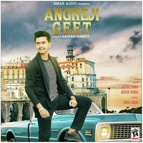 Angreji Geet Ashish Handa Mp3 Download Song - Mr-Punjab