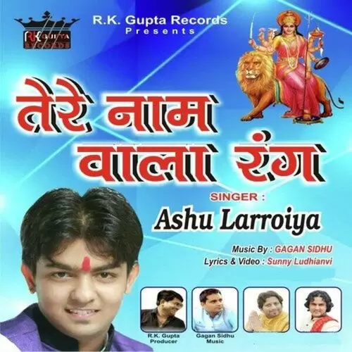 Tere Naam Wala Rang Ashu Larroiya Mp3 Download Song - Mr-Punjab