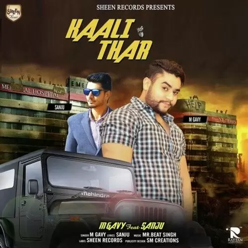 Kaali Thar M. Gavy Mp3 Download Song - Mr-Punjab