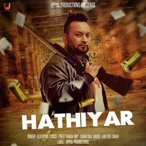 Hathiyar K.S. Uppal Mp3 Download Song - Mr-Punjab