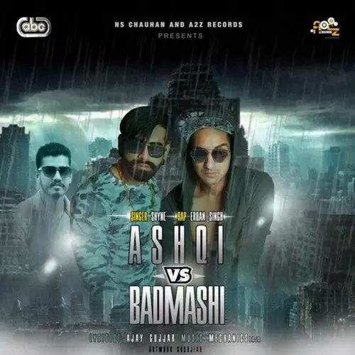 Ashqi vs Badmashi Shyne Mp3 Download Song - Mr-Punjab