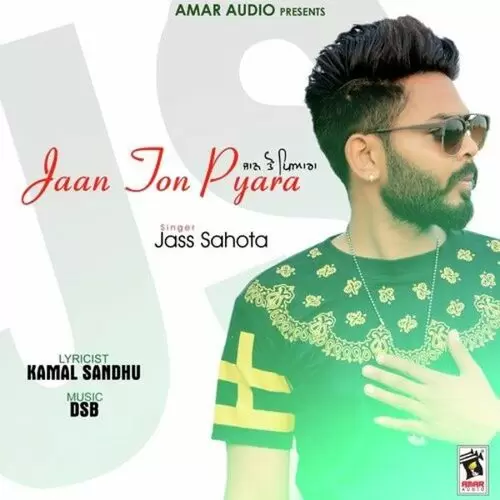 Jaan Ton Pyara Jass Sahota Mp3 Download Song - Mr-Punjab