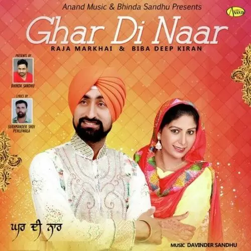 Ghar Di Naar Raja Markhai Mp3 Download Song - Mr-Punjab