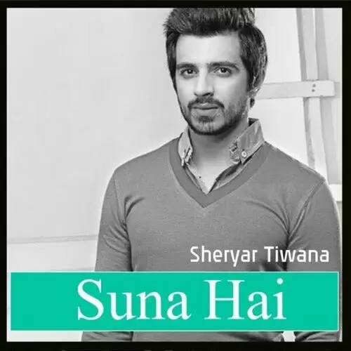 Suna Hai Sheryar Tiwana Mp3 Download Song - Mr-Punjab