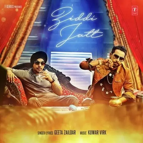 Ziddi Jatt Geeta Zaildar Mp3 Download Song - Mr-Punjab