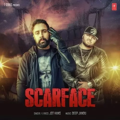 Scarface Jot Hans Mp3 Download Song - Mr-Punjab