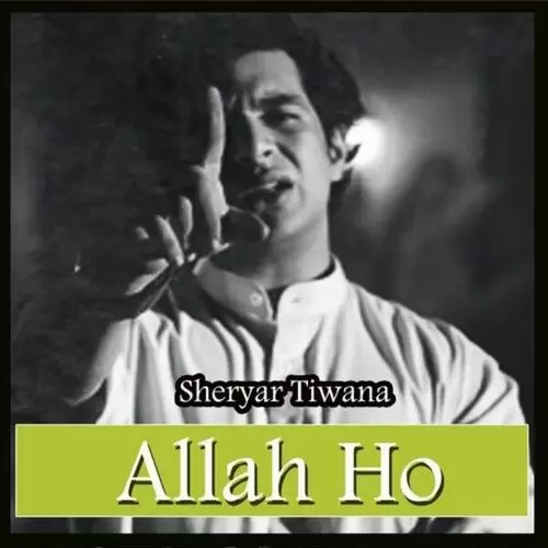 Allah Ho Sheryar Tiwana Mp3 Download Song - Mr-Punjab