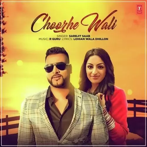 Choorhe Wali Sarbjit Saab Mp3 Download Song - Mr-Punjab