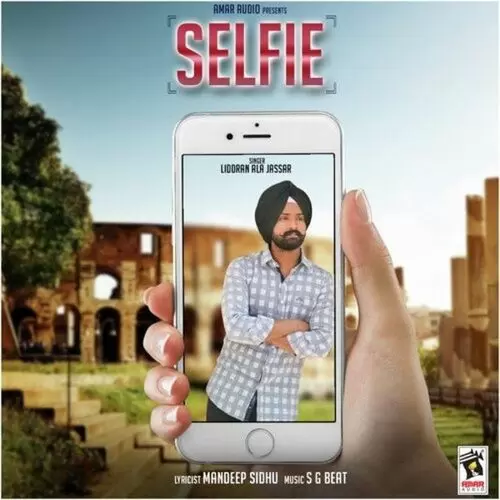 Selfie Liddran Ala Jassar Mp3 Download Song - Mr-Punjab