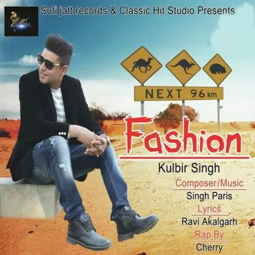 Fashion Kulbir Singh Mp3 Download Song - Mr-Punjab