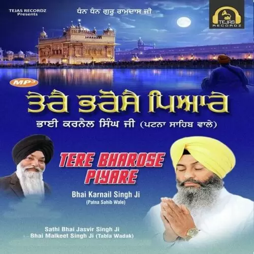 Tere Bharose Piyare Bhai Karnail Singh Ji Patna Sahib Wale Mp3 Download Song - Mr-Punjab