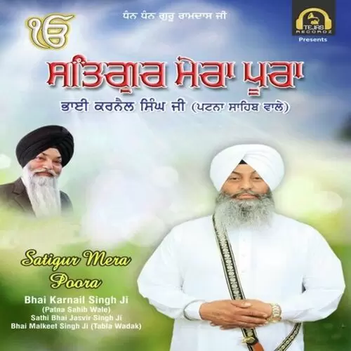 Satigur Mera Poora Bhai Karnail Singh Ji Patna Sahib Wale Mp3 Download Song - Mr-Punjab