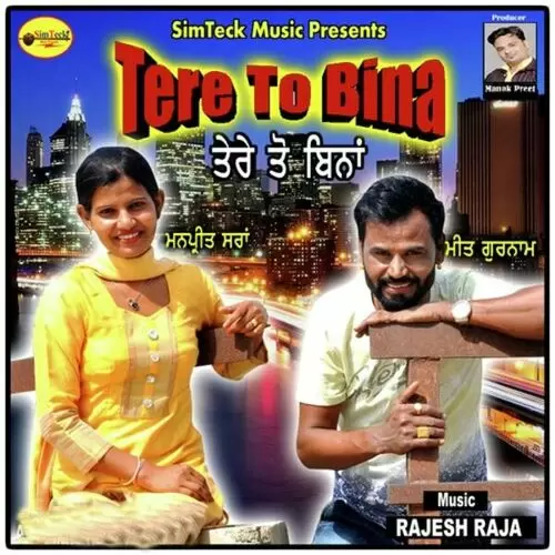 Tere To Bina Meet Gurnaam Mp3 Download Song - Mr-Punjab