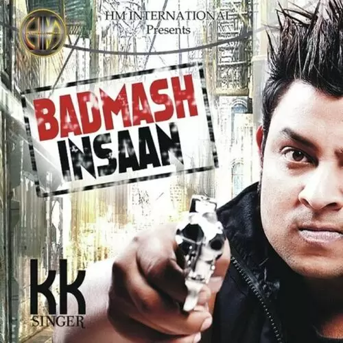 Badmash Insaan Kk Mp3 Download Song - Mr-Punjab