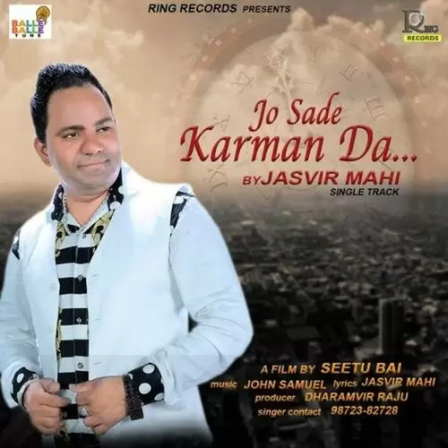 Jo Sade Karman Da Jasvir Mahi Mp3 Download Song - Mr-Punjab