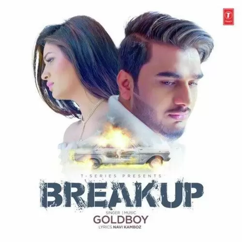 Breakup Goldboy Mp3 Download Song - Mr-Punjab