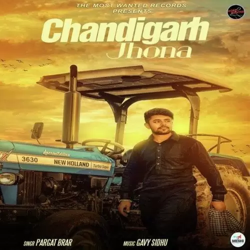 Chandigarh Jhona Pargat Brar Mp3 Download Song - Mr-Punjab