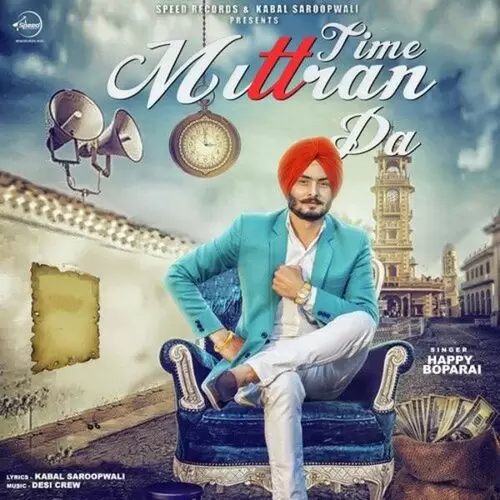 Time Mittran Da Hapee Boparai Mp3 Download Song - Mr-Punjab