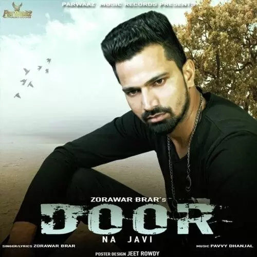 Door Na Javi Zorawar Brar Mp3 Download Song - Mr-Punjab
