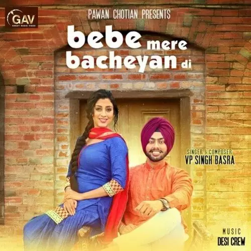 Bebe Mere Bacheyan Di V. P. Singh Basra Mp3 Download Song - Mr-Punjab