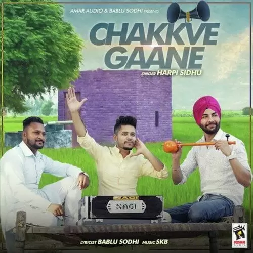 Chakkve Gaane Harpi Sidhu Mp3 Download Song - Mr-Punjab