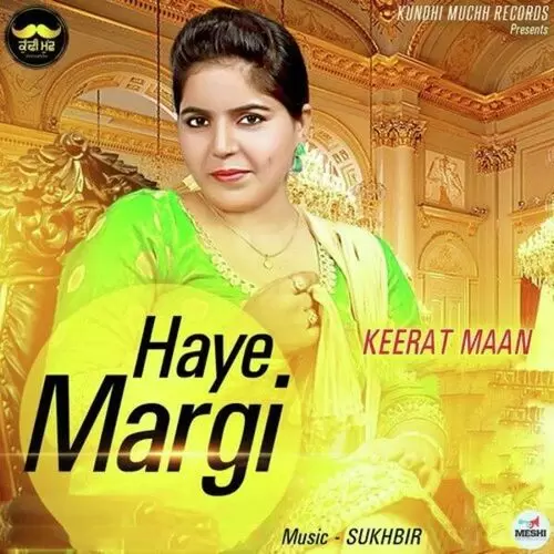 Haye Margi Keerat Maan Mp3 Download Song - Mr-Punjab