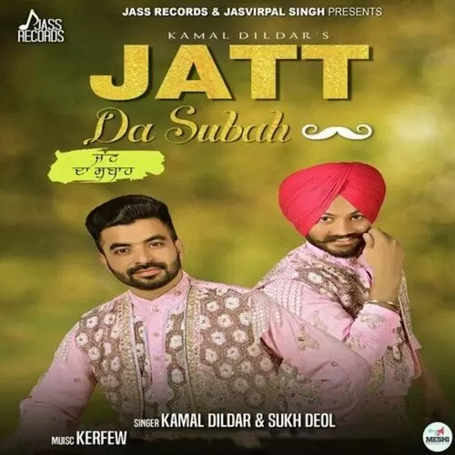 Jatt Da Subah Kamal Dildar Mp3 Download Song - Mr-Punjab