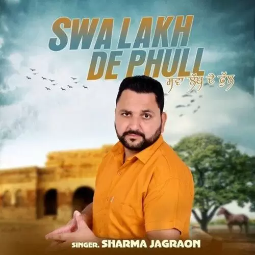 Swa Lakh De Phull Sharma Jagroan Mp3 Download Song - Mr-Punjab