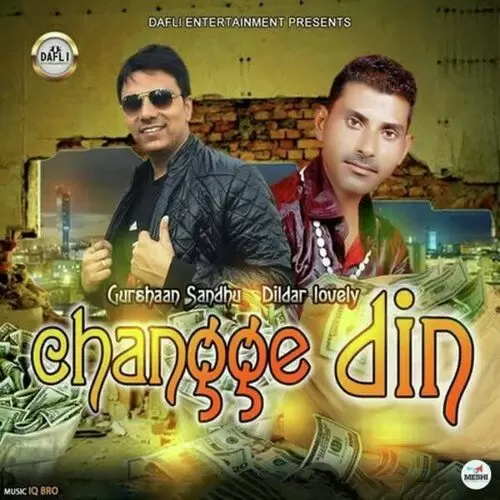 Changge Din Gurshaan Sandhu Mp3 Download Song - Mr-Punjab