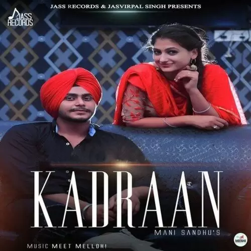 Kadraan Mani Sandhu Mp3 Download Song - Mr-Punjab