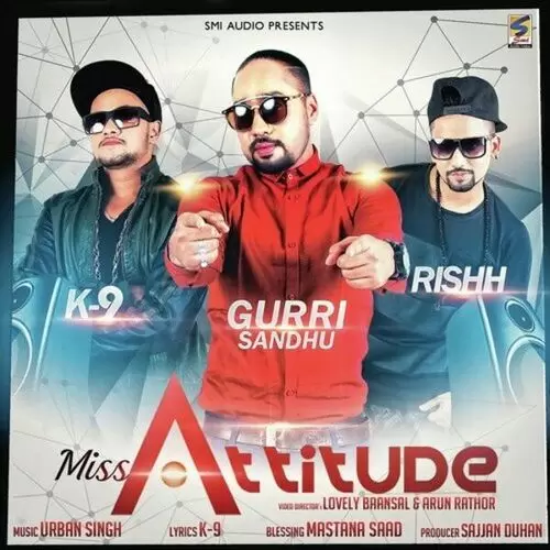 Miss Attitude Gurri Sandhu Mp3 Download Song - Mr-Punjab