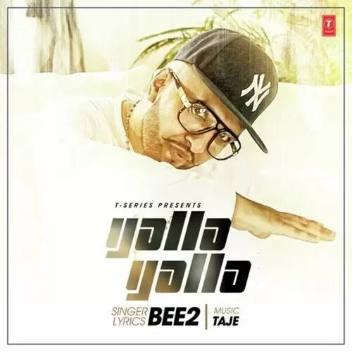 Yalla Yalla Bee2 Mp3 Download Song - Mr-Punjab