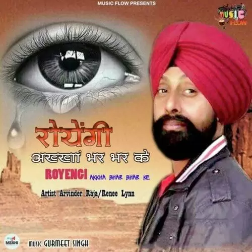 Royengi Akkha Bhar Bhar Ke Arvinder Raja Mp3 Download Song - Mr-Punjab