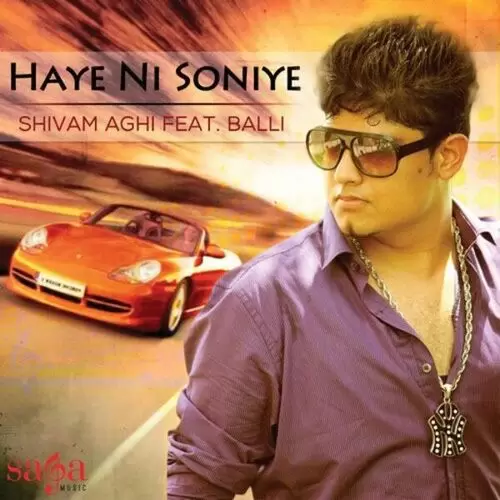 Haye Ni Soniye Shivam Aghi Mp3 Download Song - Mr-Punjab