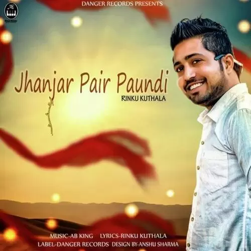 Jhanjar Pair Paundi Rinku Kuthala Mp3 Download Song - Mr-Punjab