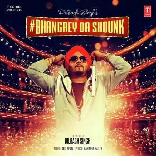 Bhangrey Da Shounk Dilbagh Singh Mp3 Download Song - Mr-Punjab